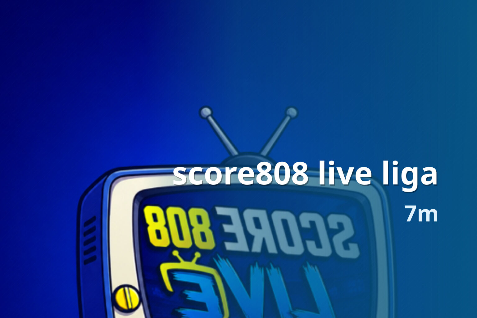 score808 live liga - live sports scores