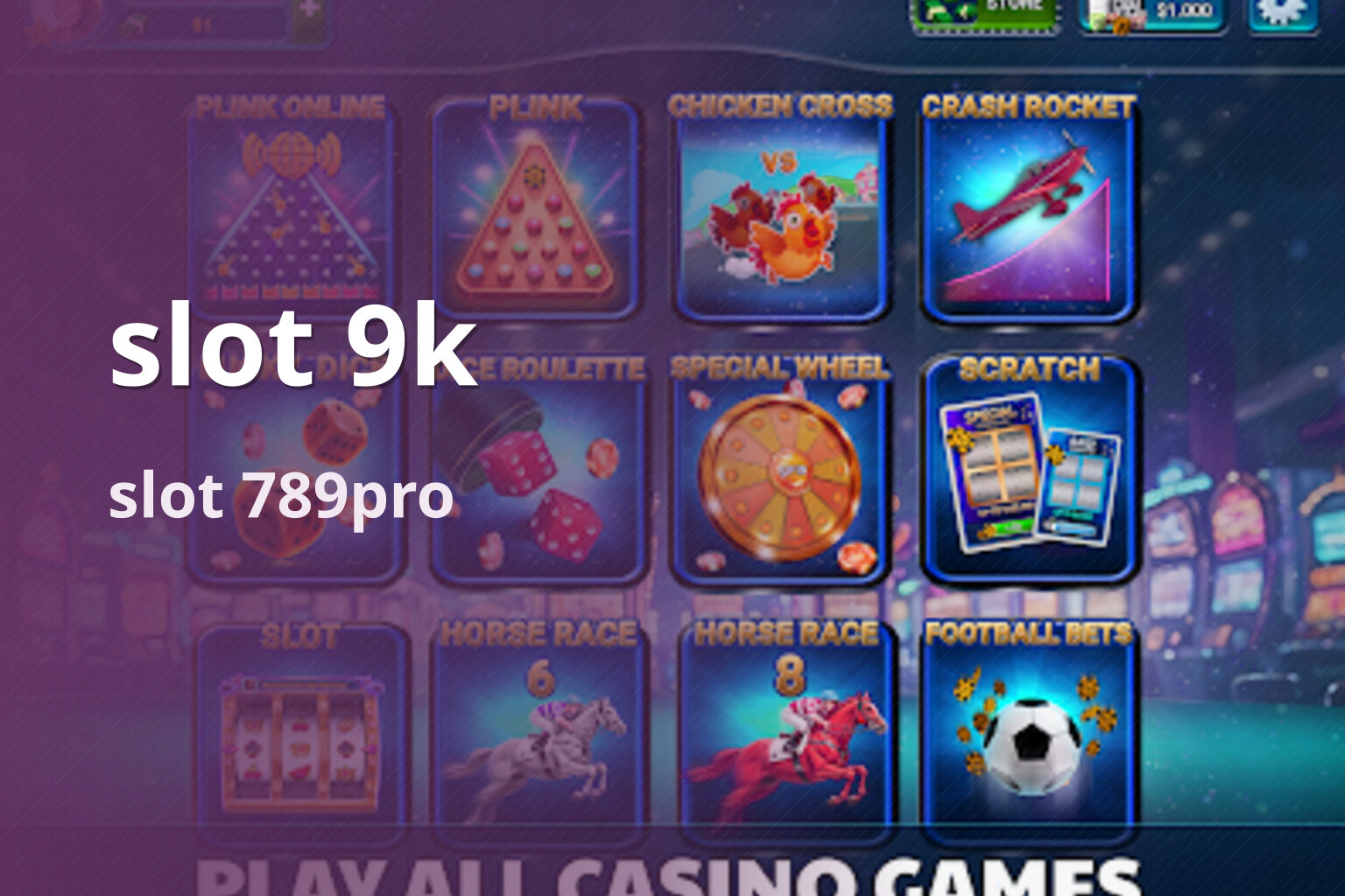 slot 9k - online gaming platform