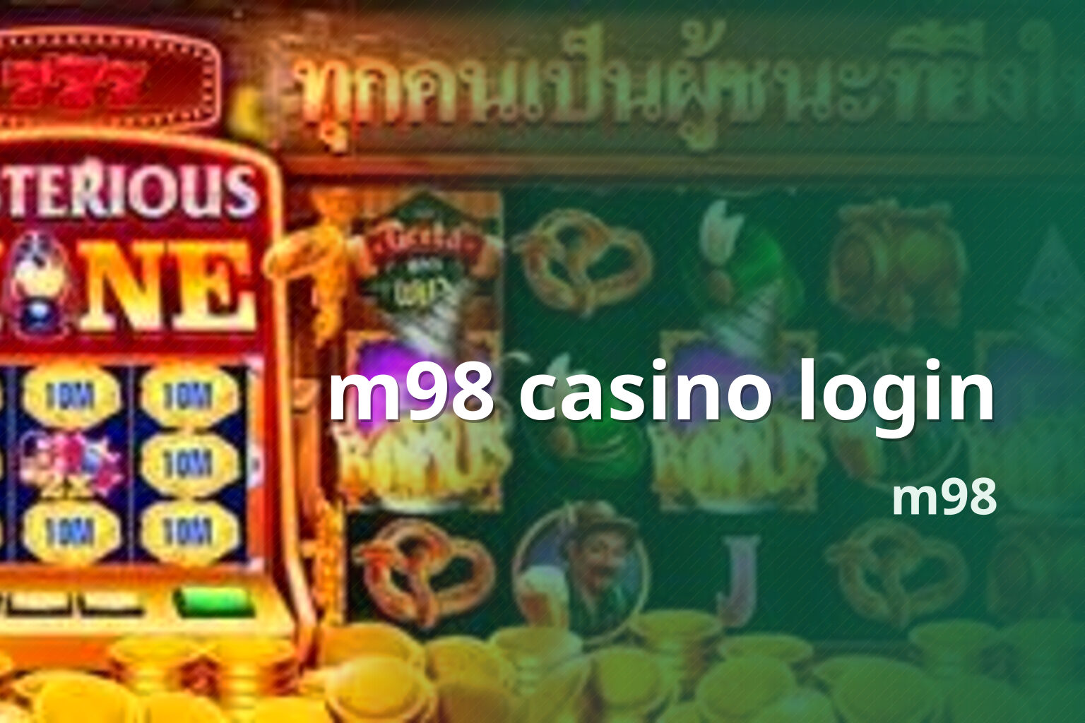 m98 casino login - online gaming platform