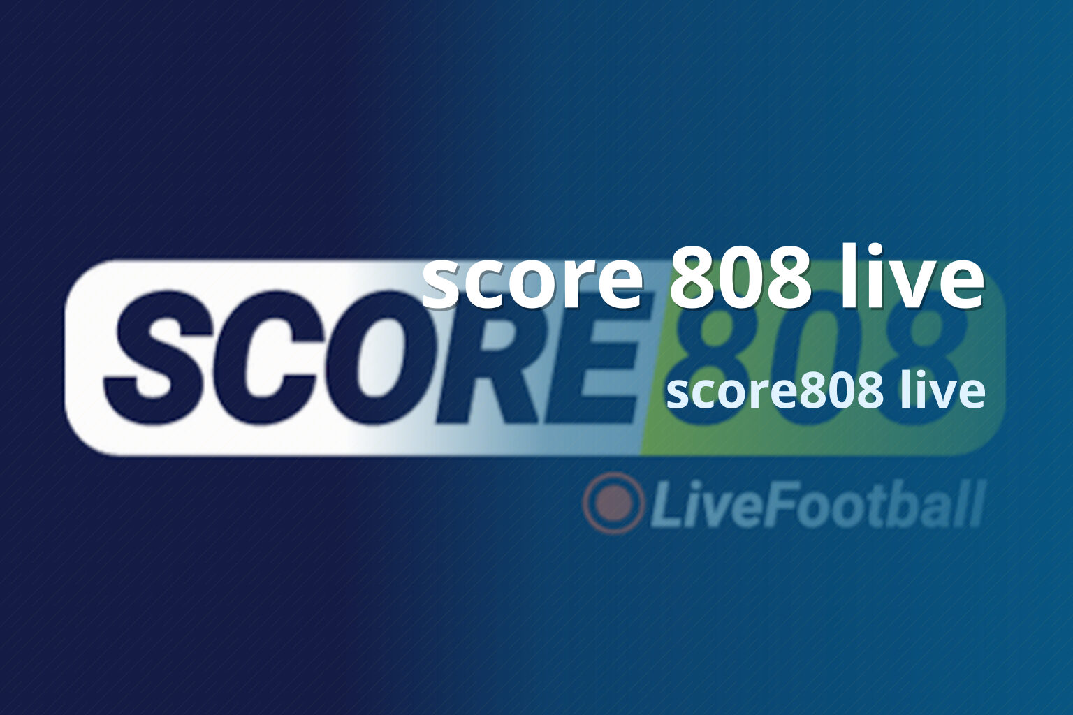 score 808 live - live sports scores