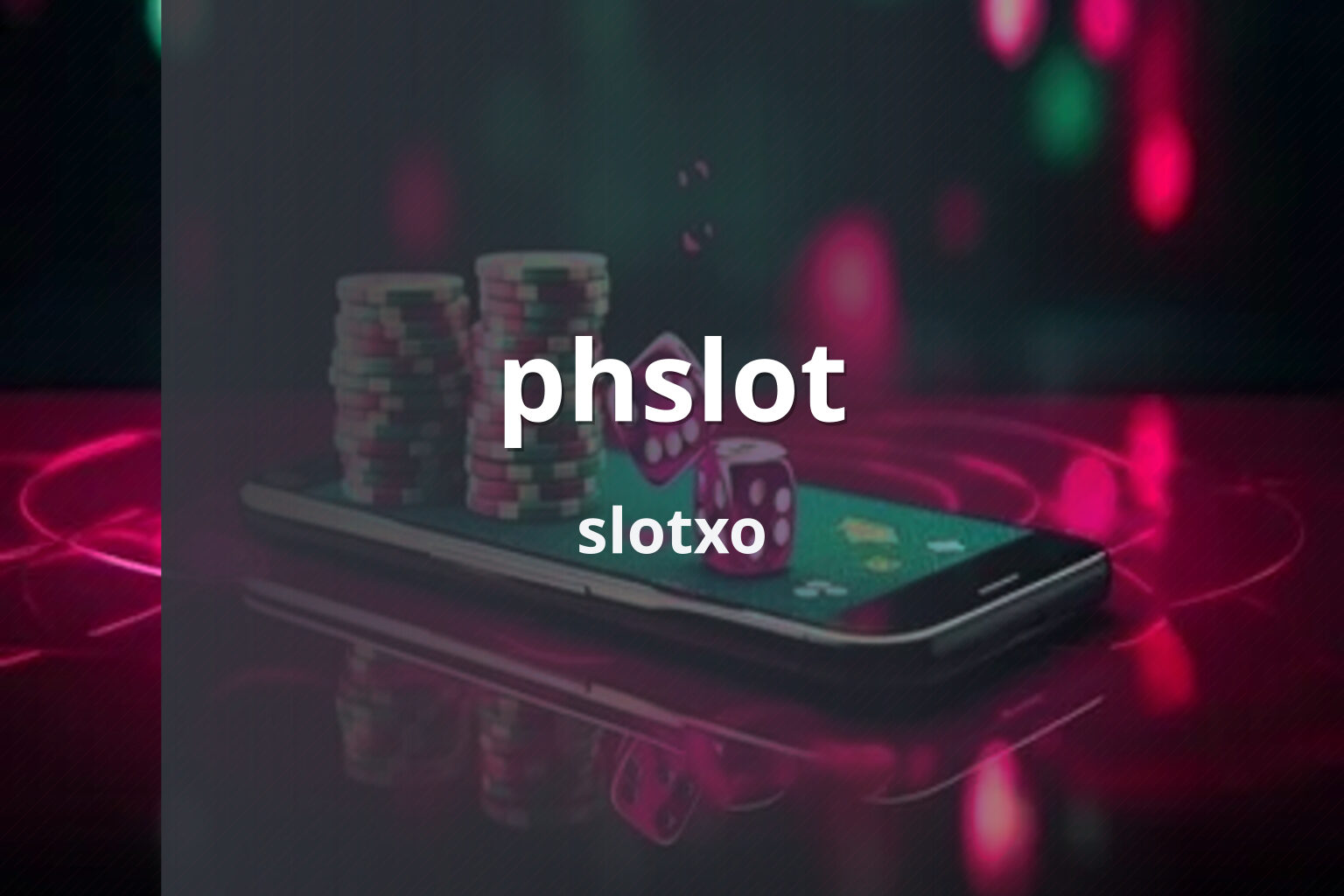 phslot - online gaming